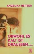 Cover: Obwohl es kalt ist drau&szlig;en - Jung und Jung