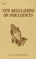 Cover: The New Regulations on Indulgences - TAN Books