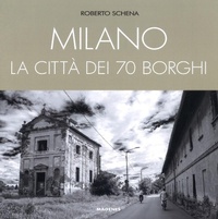 Abbildung von: Milano. La città dei 70 borghi - Beaux livres;Magenes