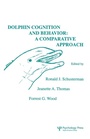 Cover: Dolphin Cognition and Behavior - Lawrence Erlbaum Associates Inc