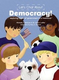 Cover: Let's Chat About Democracy - Gichigami Press