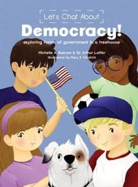 Enlarge image Cover: Let's Chat About Democracy - Gichigami Press
