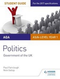 Abbildung von: AQA AS/A-level Politics Student Guide 1: Government of the UK - Philip Allan Updates