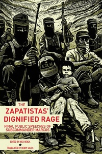 Abbildung von: The Zapatistas' Dignified Rage - AK Press