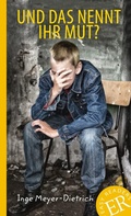 Cover: Und das nennt ihr Mut? - Klett