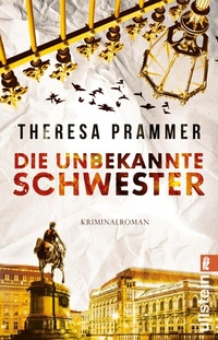 Abbildung von: Die unbekannte Schwester (Ein Carlotta-Fiore-Krimi 3) - Ullstein Taschenbuchverlag