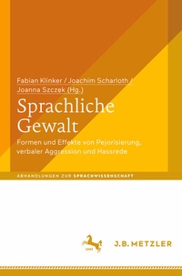 Enlarge image Cover: Sprachliche Gewalt - J.B. Metzler