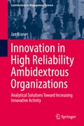 Cover: Innovation in High Reliability Ambidextrous Organizations - Springer