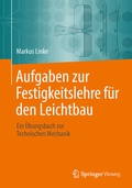 Cover: Aufgaben zur Festigkeitslehre f&uuml;r den Leichtbau - Springer Vieweg
