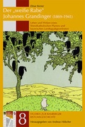 Cover: Der "wei&szlig;e Rabe" Johannes Grandinger (1869-1941) - Michael Imhof Verlag
