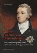 Cover: Wilhelm Friedrich von Oranien-Nassau - Michael Imhof Verlag