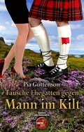 Cover: Tausche Ehegatten gegen Mann im Kilt - neobooks