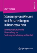 Cover: Steuerung von Akteuren und Entscheidungen in Baunetzwerken - Springer Gabler
