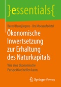 Cover: &Ouml;konomische Inwertsetzung zur Erhaltung des Naturkapitals - Springer Vieweg