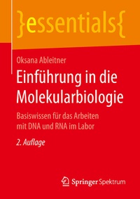Abbildung von: Einführung in die Molekularbiologie - Springer Spektrum