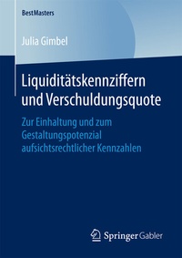 Abbildung von: Liquiditätskennziffern und Verschuldungsquote - Springer Gabler