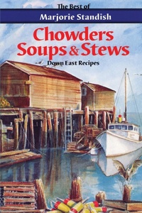 Abbildung von: Chowders, Soups, and Stews - Down East Books,U.S.