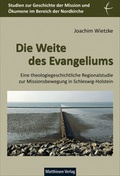 Cover: Die Weite des Evangeliums - Matthiesen