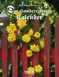 Abbildung von: Der Hundertjährige Kalender - Kalender 2019 - Weingarten