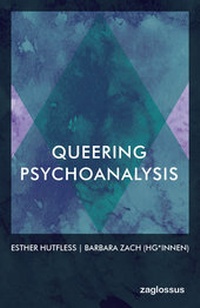 Enlarge image Cover: Queering Psychoanalysis - Zaglossus