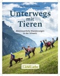 Cover: Unterwegs mit Tieren - LandLiebe-Edition