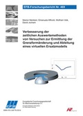 Cover: Verbesserung der zeitlichen Auswertemethoden von Versuchen zur Ermittlung der Grenzform&auml;nderung und Ableitung eines virtuellen Ersatzmodells - Europ&auml;ische Forschungsgesellschaft f&uuml;r Blechverarbeitung e.V. (EFB)