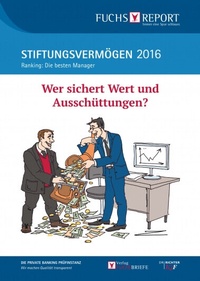 Abbildung von: Stiftungsvermögen 2016 - Ranking: Die besten Manager - Fuchsbriefe