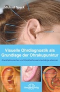 Cover: Visuelle Ohrdiagnostik als Grundlage der Ohrakupunktur - Narayana