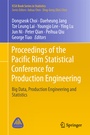 Cover: Proceedings of the Pacific Rim Statistical Conference for Production Engineering - Springer