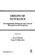 Cover: Origins of Nurturance - Lawrence Erlbaum Associates Inc