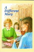 Cover: A Different Mary - Christian Focus 4Kids