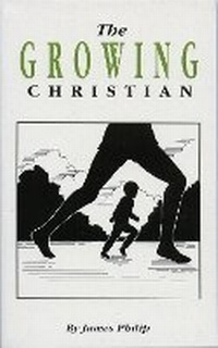 Enlarge image Cover: The Growing Christian - Christian Focus Publications Ltd