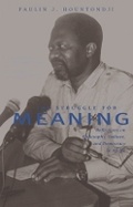 Cover: The Struggle for Meaning - Ohio University Press