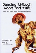 Cover: Dancing Through Wood and Time - Fighting Cock Press
