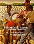 Cover: Alabama WPA Slave Narratives - Historic Publishing