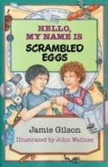 Cover: Hello, My Name Is Scrambled Eggs - HarperCollins