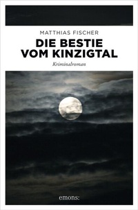 Enlarge image Cover: Die Bestie vom Kinzigtal - Emons Verlag