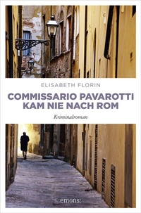 Abbildung von: Commissario Pavarotti kam nie nach Rom - Emons Verlag