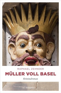 Abbildung von: Müller voll Basel - Emons Verlag