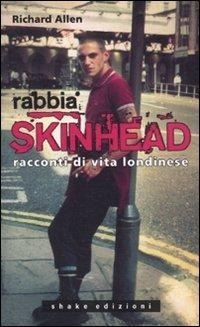 Abbildung von: Rabbia skinhead. Racconti di vita londinese - Underground;ShaKe