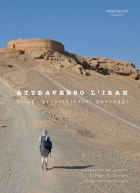 Abbildung von: Attraverso l'Iran. Città, architetture, paesaggi - Manfredi Edizioni