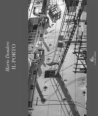 Abbildung von: Il porto - Galleria;Il Canneto Editore