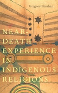 Cover: Near-Death Experience in Indigenous Religions - Oxford University Press Inc