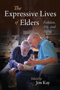 Cover: The Expressive Lives of Elders - Indiana University Press