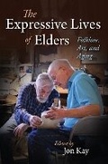 Cover: The Expressive Lives of Elders - Indiana University Press