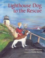 Cover: Lighthouse Dog to the Rescue - Down East Books,U.S.
