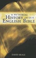 Cover: A Pictorial History of Our English Bible - BJU Press