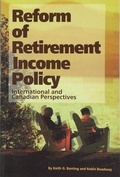 Cover: Reform of Retirement Income Policy - Queen's School of Policy Studies