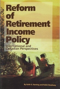 Enlarge image Cover: Reform of Retirement Income Policy - Queen's School of Policy Studies