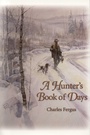 Cover: A Hunter's Book of Days - Down East Books,U.S.